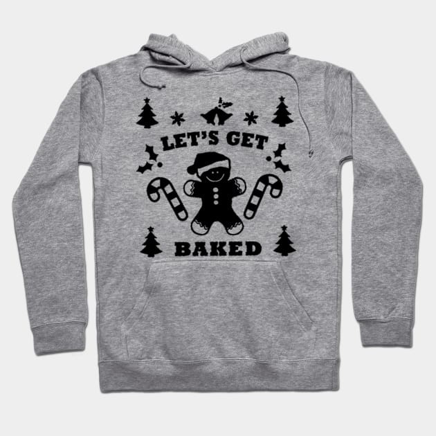 let's get baked black Hoodie by omarbardisy